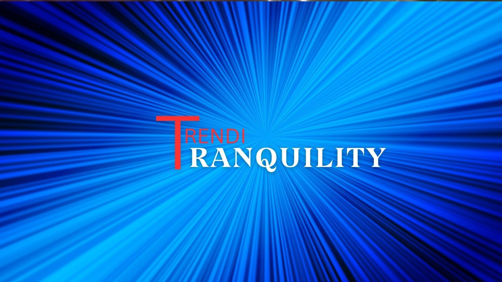 trendi tranquility